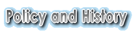 Policy and History